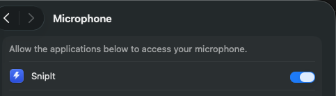 macOS Microphone settings with SnipIt enabled
